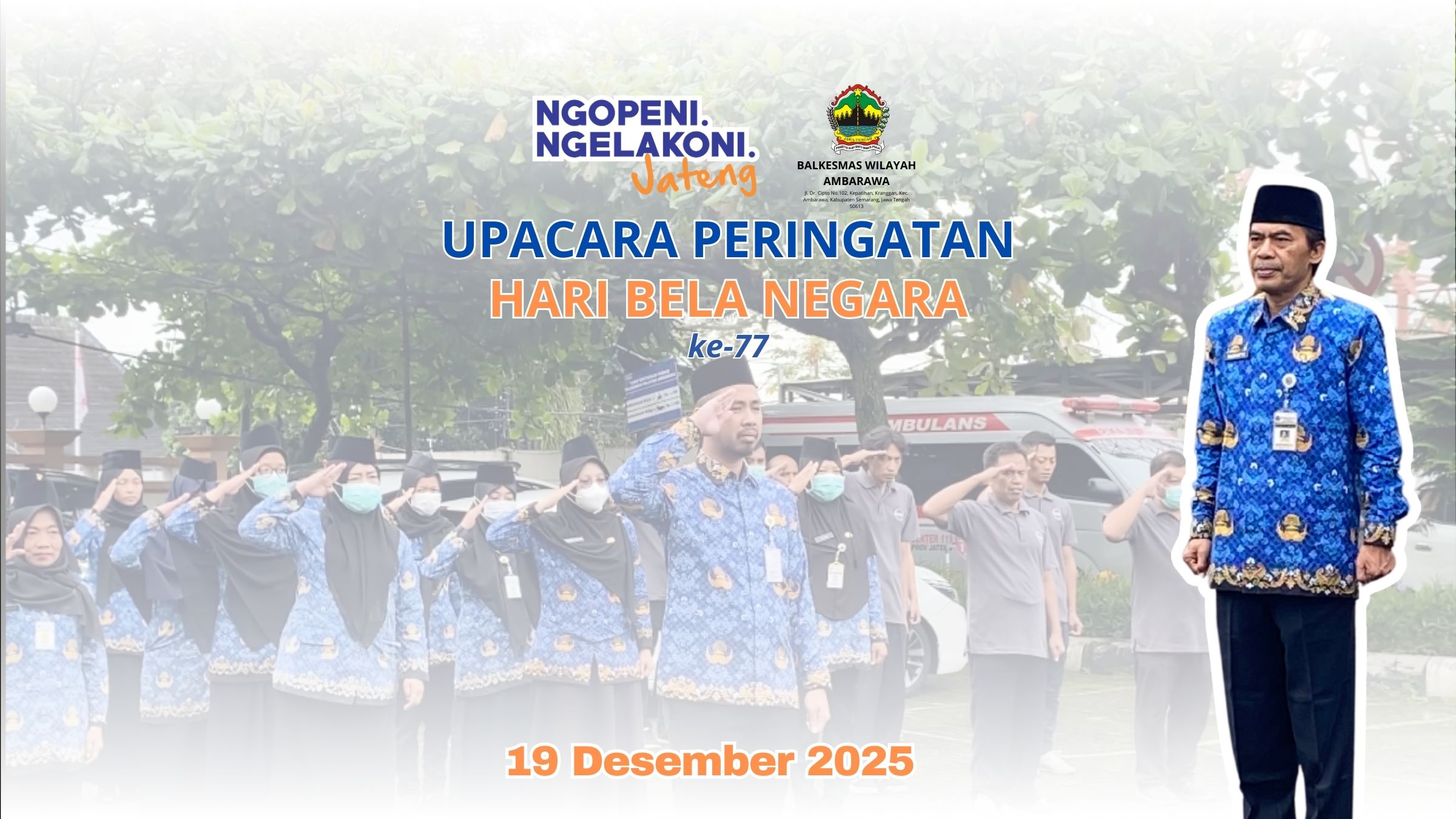 Peringatan Hari Bela Negara ke-77: Teguhkan Bela Negara untuk Indonesia Maju