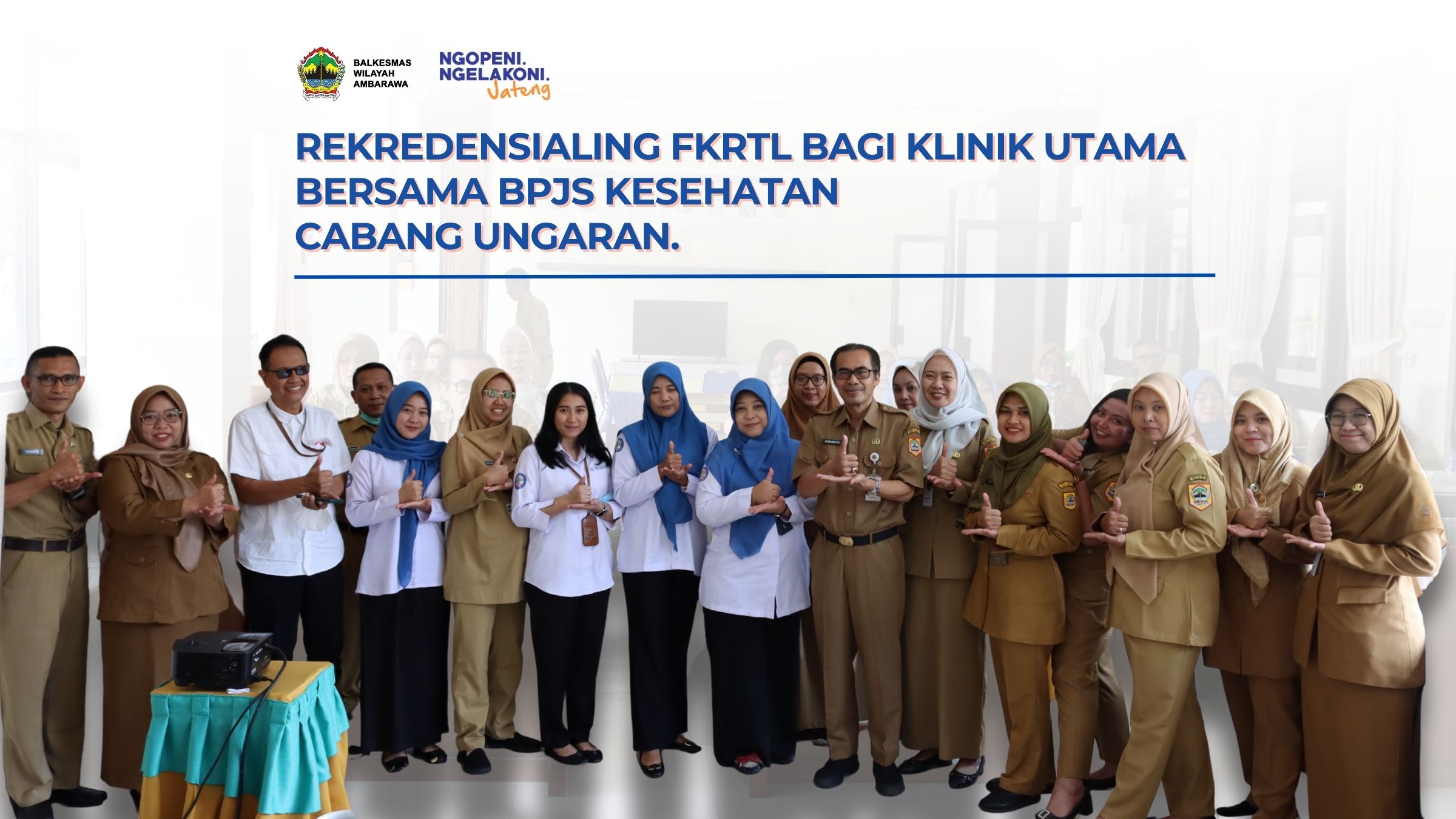 BPJS Kesehatan Ungaran dan Dinas Kesehatan Kab. Semarang Lakukan Rekredensialing di Balkesmas Wilayah Ambarawa